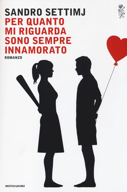 Per quanto mi riguarda sono sempre innamorato - Sandro Settimj - copertina