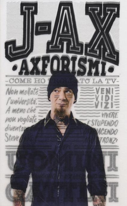 Axforismi. Come ho trollato la tv - J-Ax - copertina