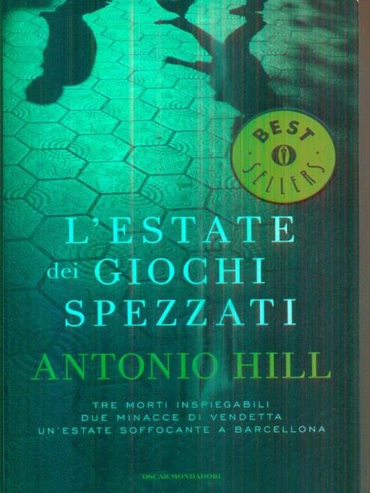 L' estate dei giochi spezzati - Antonio Hill - copertina