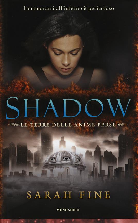 Shadow. La terra delle anime perse - Sarah Fine - copertina