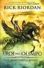 Il marchio di Atena. Eroi dell'Olimpo. Vol. 3