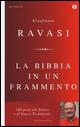 La Bibbia in un frammento. 200 porte all'Antico e al Nuovo Testamento