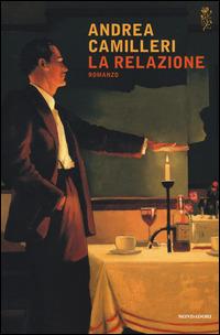 La relazione - Andrea Camilleri - copertina