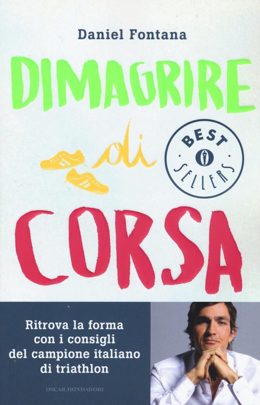 Dimagrire di corsa - Daniel Fontana - copertina