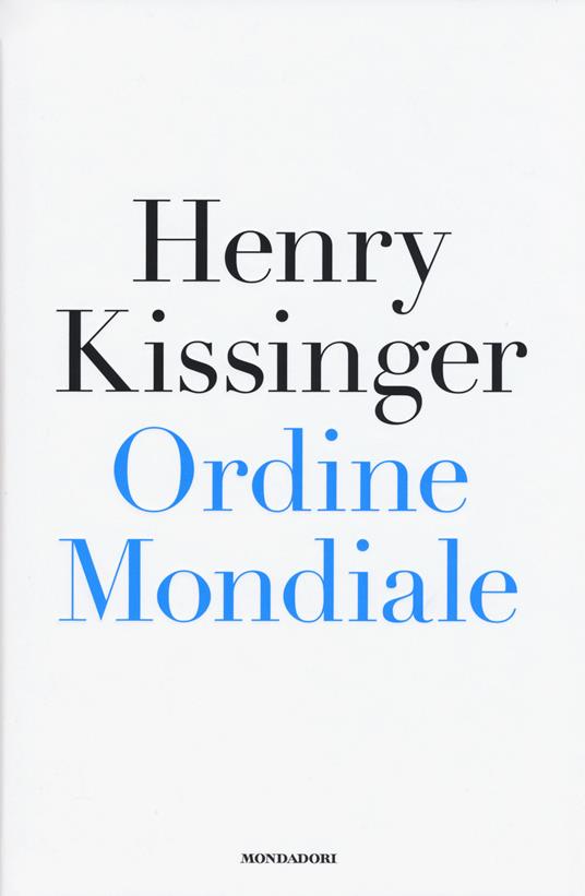 Ordine mondiale - Henry Kissinger - copertina