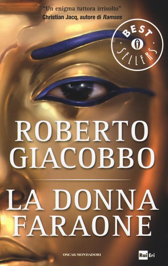 La donna faraone - Roberto Giacobbo - copertina