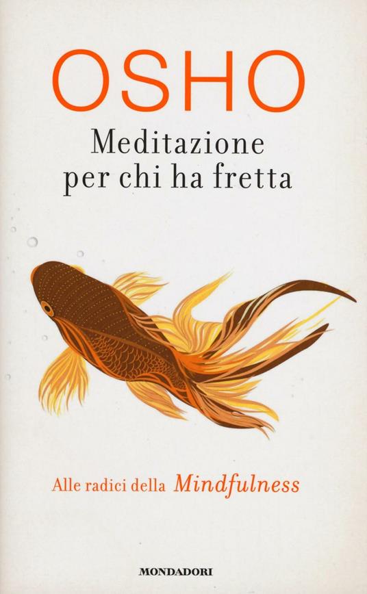 Meditazione per chi ha fretta - Osho - copertina