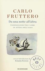 Da una notte all'altra. Passeggiando tra i libri in attesa dell'alba