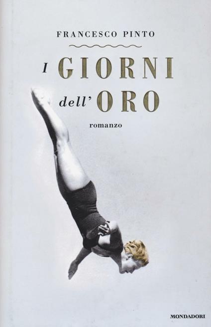 I giorni dell'oro - Francesco Pinto - copertina