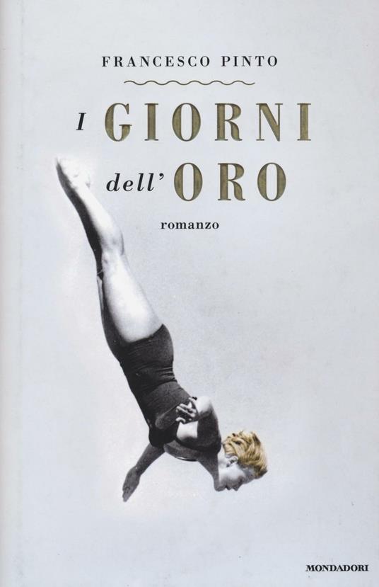 I giorni dell'oro - Francesco Pinto - copertina