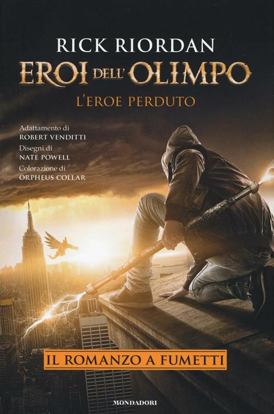 L'eroe perduto. Eroi dell'Olimpo - Rick Riordan,Robert Venditti - copertina