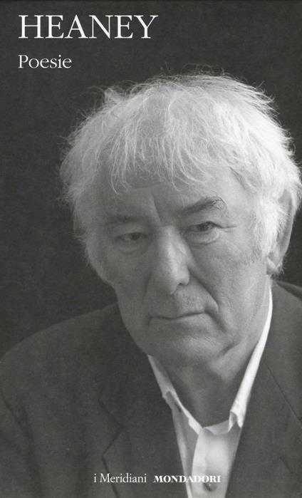 Poesie. Testo inglese a fronte - Seamus Heaney - copertina