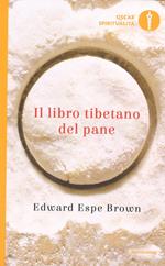 Il libro tibetano del pane