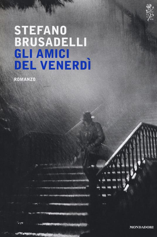 Gli amici del venerdì - Stefano Brusadelli - copertina