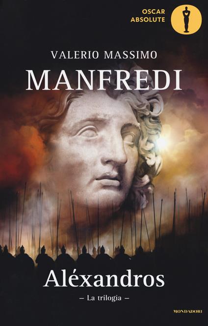 Aléxandros. La trilogia - Valerio Massimo Manfredi - copertina