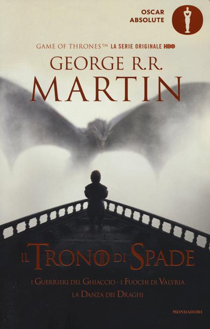 Il trono di spade. Libro quinto delle Cronache del ghiaccio e del fuoco. Vol. 5: guerrieri del ghiaccio-I fuochi di Valyria-La danza dei draghi, I. - George R. R. Martin - copertina