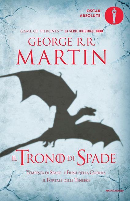 Il trono di spade. Libro terzo delle Cronache del ghiaccio e del fuoco. Vol. 3: Tempesta di spade-I fiumi della guerra-Il portale delle tenebre. - George R. R. Martin - copertina