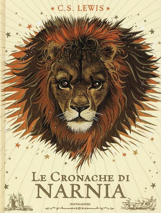 Le cronache di Narnia - Clive S. Lewis - Libro - Mondadori - I Grandi