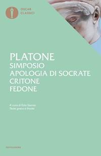 Simposio-Apologia di Socrate-Critone-Fedone. Testo greco a fronte - Platone  - Libro - Mondadori - Oscar classici