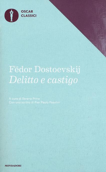 Delitto e castigo - Fëdor Dostoevskij - Libro - Feltrinelli