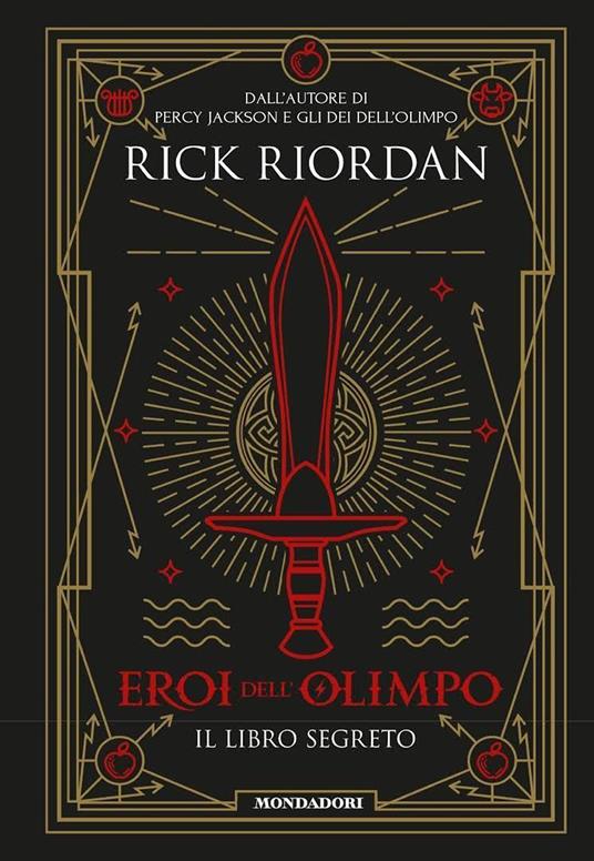 Il libro segreto. Eroi dell'Olimpo - Rick Riordan - Libro - Mondadori - I  Grandi