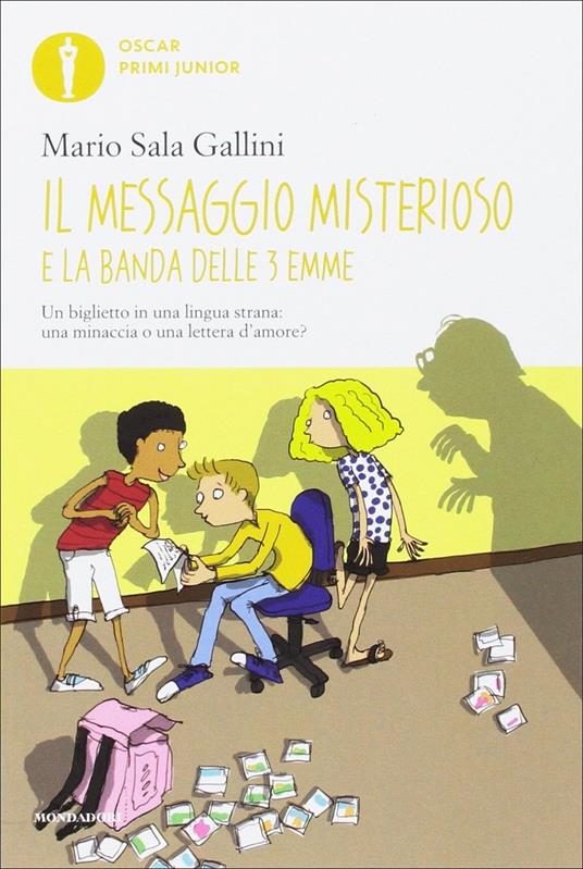 Il messaggio misterioso e la Banda delle 3 emme - Mario Sala Gallini - copertina