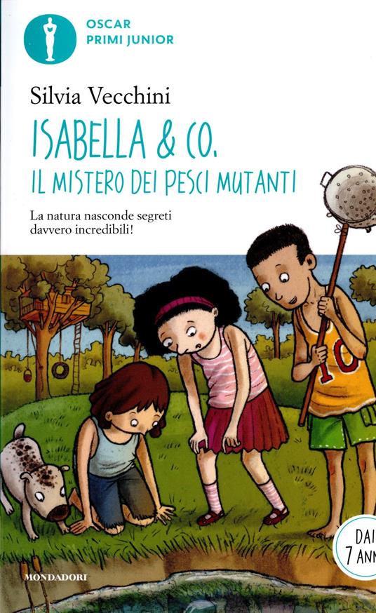 Isabella & Co. Il mistero dei pesci mutanti - Silvia Vecchini - copertina