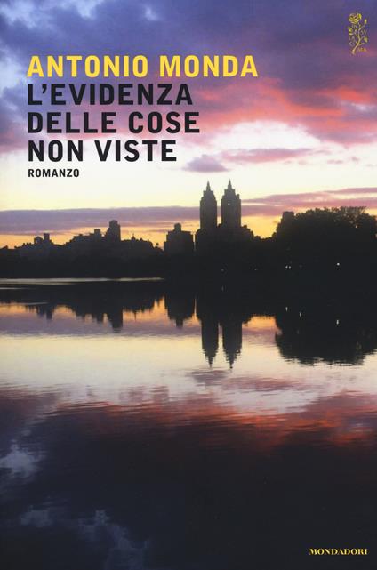 L' evidenza delle cose non viste - Antonio Monda - copertina