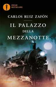 Libro Il palazzo della mezzanotte Carlos Ruiz Zafón