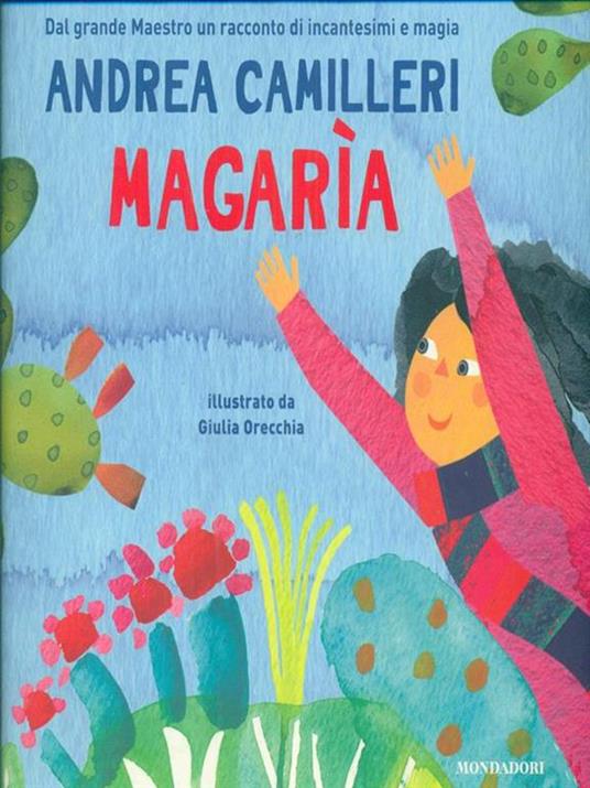 Magarìa. Ediz. a colori - Andrea Camilleri - 2