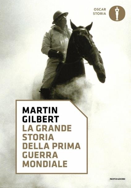 La grande storia della prima guerra mondiale - Martin Gilbert - copertina