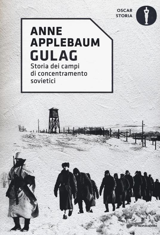 Gulag. Storia dei campi di concentramento sovietici - Anne Applebaum - copertina