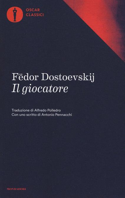 Il giocatore (The Gambler) - Fëdor Dostoevskij