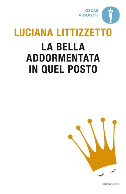 La bella addormentata in quel posto - Luciana Littizzetto - copertina