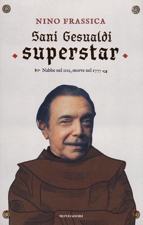 Sani Gesualdi superstar. Nabbe nel IIII, morve nel 1777 - Nino Frassica - copertina