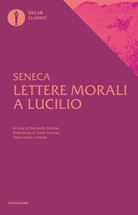 Lettere a Lucilio. Libri 1-9 (Vol. 1) : Seneca, Lucio Anneo, Monti, G.:  : Libri