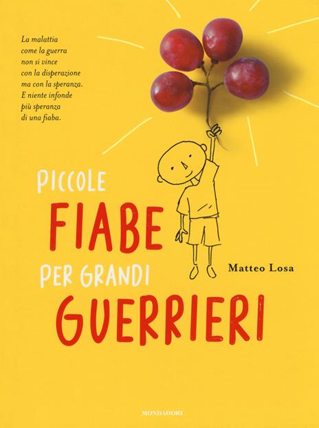 Piccole fiabe per grandi guerrieri - Matteo Losa - copertina