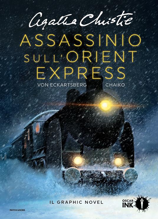 Assassinio sull'Orient Express - Agatha Christie - Benjamin von Eckartsberg  - - Libro - Mondadori - Oscar Ink | laFeltrinelli