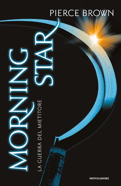 Morning star. La guerra del mietitore. Red Rising - Pierce Brown - copertina