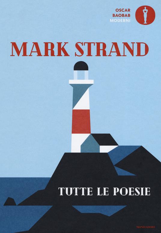 Tutte le poesie. Testo inglese a fronte - Mark Strand - copertina