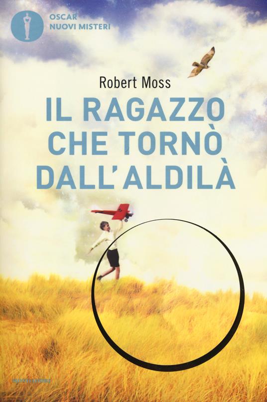 Il ragazzo che tornò dall'aldilà - Robert Moss - copertina