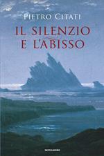 Il silenzio e l'abisso