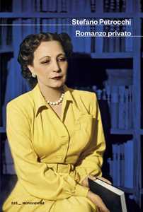 Libro Romanzo privato Stefano Petrocchi