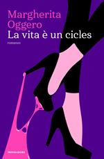 La vita è un cicles