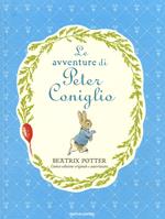 Le avventure di Peter Coniglio. Ediz. a colori