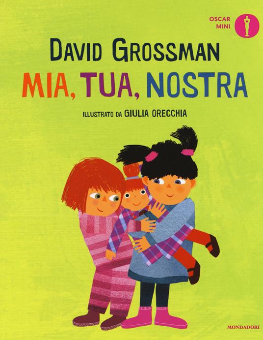 Mia, tua, nostra. Ediz. a colori - David Grossman - copertina