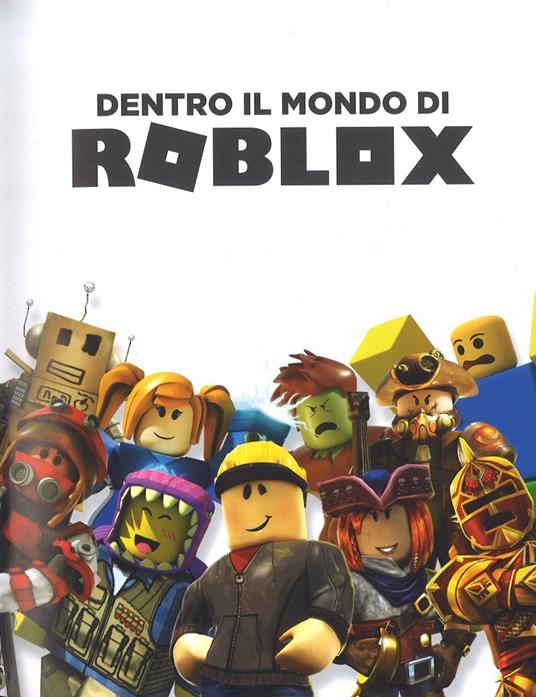 Dentro il mondo di Roblox. Ediz. a colori - Sara Marcolini - Libro -  Mondadori - Arcobaleno | laFeltrinelli
