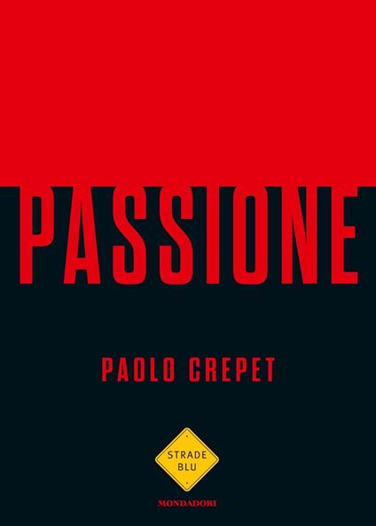 Passione - Paolo Crepet - copertina