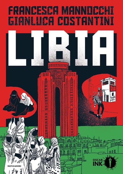 Libia - Francesca Mannocchi,Gianluca Costantini - copertina