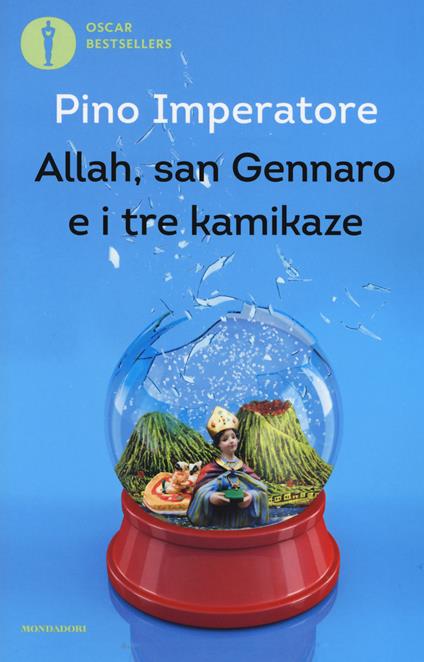 Allah, san Gennaro e i tre kamikaze - Pino Imperatore - copertina